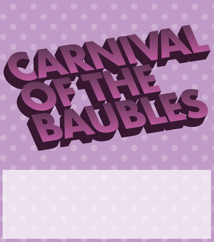 Carnival Of The Baubles